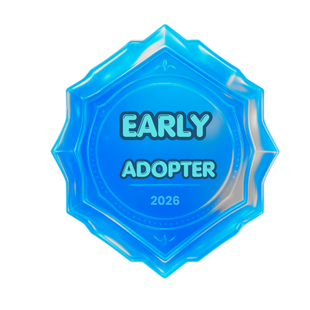 Early Adopter badge — locked in for launch subscribers
